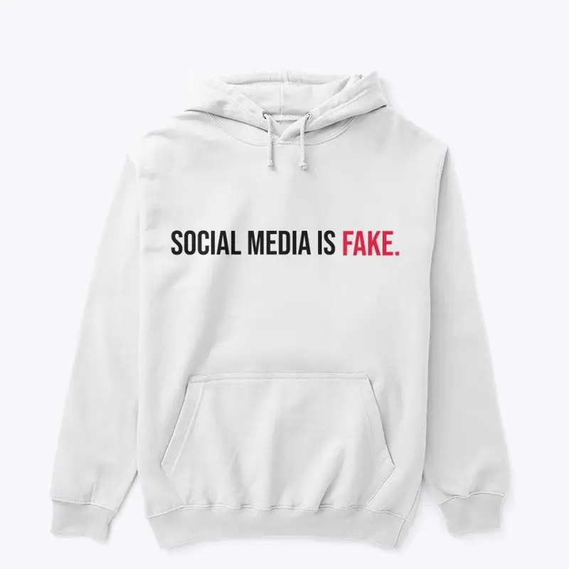 Social Media Is Fake Apparel